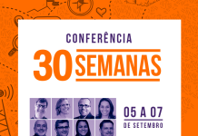 Conferência 30 Semanas
